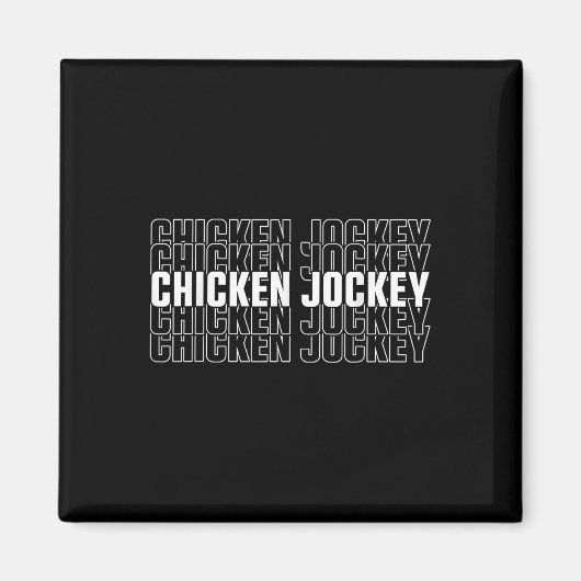 Funny Chicken Jockey Stack Repeat Schriftart Fun G Magnet (Vorne)