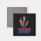 Funny Chicken Jockey Trump Meme Magnet (Vorderseite/Rückseite)