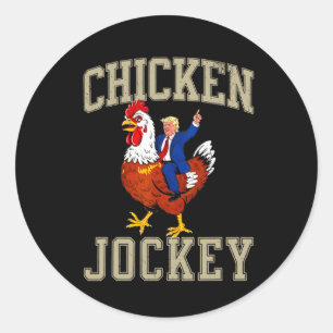 Funny Chicken Jockey Trump Runder Aufkleber