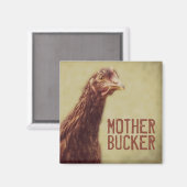 Funny Chicken Joke Mother Bucker Magnet (Vorderseite/Rückseite)