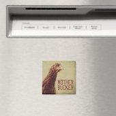 Funny Chicken Joke Mother Bucker Magnet (In Situ (Geschirrspüler))