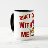 Funny Chicken - Kluckt nicht mit mir Tasse (Vorderseite Links)