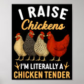 Funny Chicken Lover Gift – I Raise Chickens Farm H Poster (Vorne)
