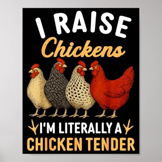Funny Chicken Lover Gift – I Raise Chickens Farm H Poster (Vorne)