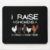 Funny Chicken Lover Gift – I Raise Chickens Farm Q Mousepad (Vorne)