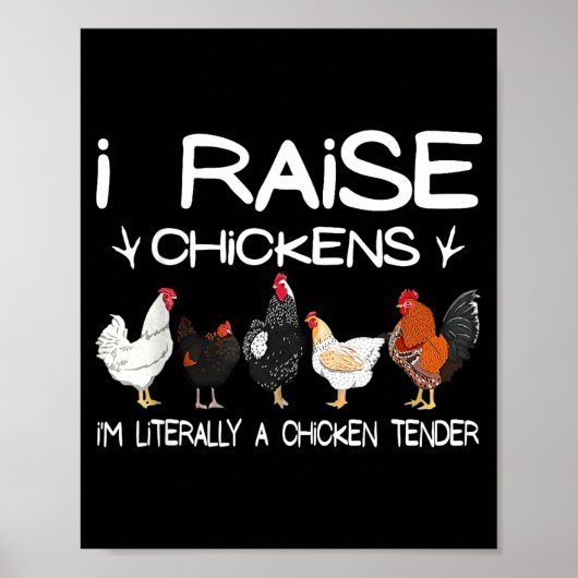 Funny Chicken Lover Gift – I Raise Chickens Farm Q Poster (Vorne)