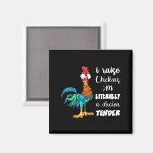 Funny Chicken Lover Gift – I Raise Chickens Humor Magnet (Vorderseite/Rückseite)
