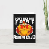 Funny Chicken Meme Don't Like Me F-caw-f Problem S Karte (Vorderseite)