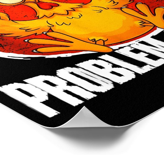 Funny Chicken Meme Don't Like Me F-caw-f Problem S Poster (Ecke)