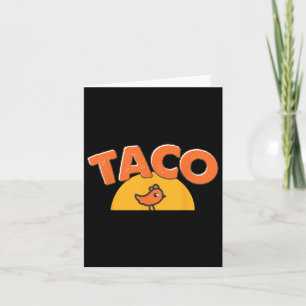 Funny Chicken Meme Trendy Taco Trump immer Chicke Karte