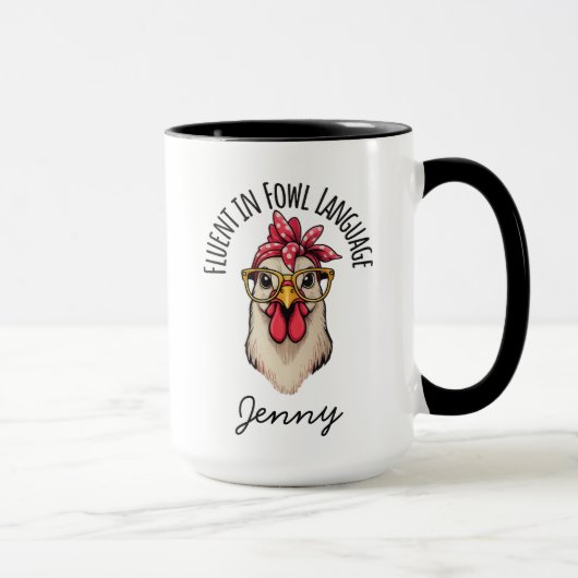 Funny Chicken Mug, Fluent In Fowl Language, Gift F Tasse (Rechts)