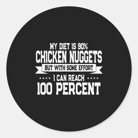 Funny Chicken Nugget Lover Quote New Years Resolut Runder Aufkleber (Vorderseite)