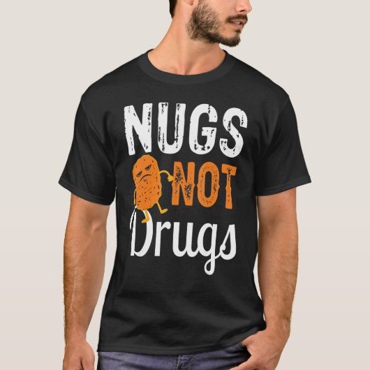 Funny Chicken Nugget Tee Nugs Not Drugs (Vorderseite)