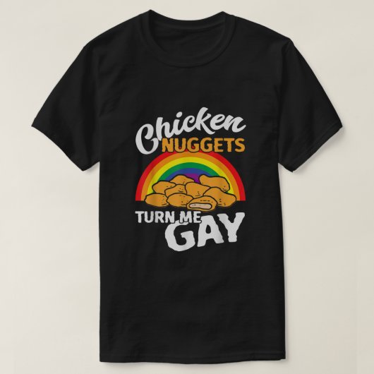 Funny Chicken Nuggets verwandeln mich Gay LGBT Pri T-Shirt (Design vorne)