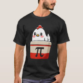 Funny Chicken Pot Pi Shirt Day Pie Math Lover Geek (Vorderseite)