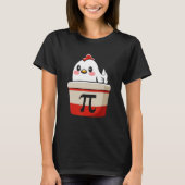 Funny Chicken Pot Pi Shirt Day Pie Math Lover Geek (Vorderseite)