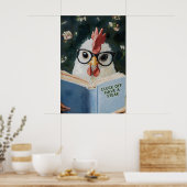 Funny Chicken Reading Cluck Off Have a Steak Book Poster (Küche)