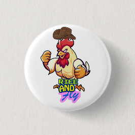 Funny Chicken Rise and Fly” T-Shirt Button