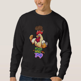 Funny Chicken Rise and Fly” T-Shirt Sweatshirt