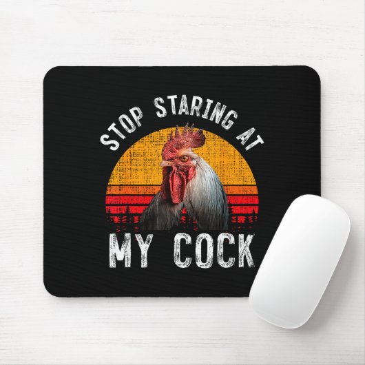 Funny Chicken Rooster Stop Staring At My Gift Mousepad (Mit Mouse)