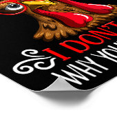 Funny Chicken Stop Asking Why I Crazy Chickens Poster (Ecke)