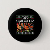 Funny Chicken Ugly Christmas Sweater Holiday Desig Button (Vorderseite)