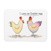 Funny Chicken war ein Ostereier Magnet (Horizontal)