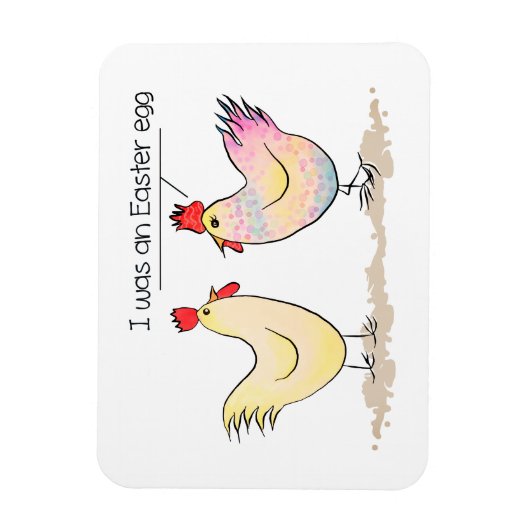 Funny Chicken war ein Ostereier Magnet (Vertikal)