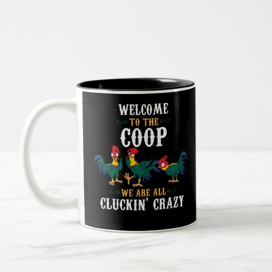 Funny Chicken Welcome To The Coop Zweifarbige Tasse (Links)