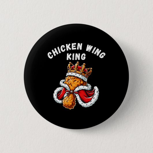 Funny Chicken Wing King Grillen Chicken Wing Graph Button (Vorderseite)