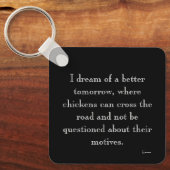 Funny Chickens Crossing Motive Magnet Schlüsselanhänger (Vorderseite)