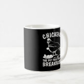 Funny Chickens Pet Gekackt Frühstück Bauer Kaffeetasse (VorderseiteRechts)
