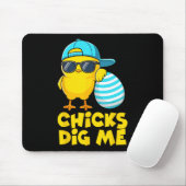 Funny Chicks Dig Me für Männer Jungen Kinder Kinde Mousepad (Mit Mouse)