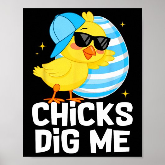 Funny Chicks Dig Me für Männer Jungen Kinder Kinde Poster (Vorne)