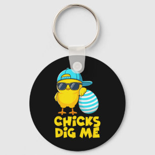 Funny Chicks Dig Me für Männer Jungen Kinder Kinde Schlüsselanhänger