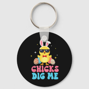 Funny Chicks Dig Me für Männer Jungen Kinder Kinde Schlüsselanhänger