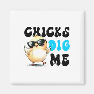 Funny Chicks Dig Me Osterfest Ostern 1 Magnet