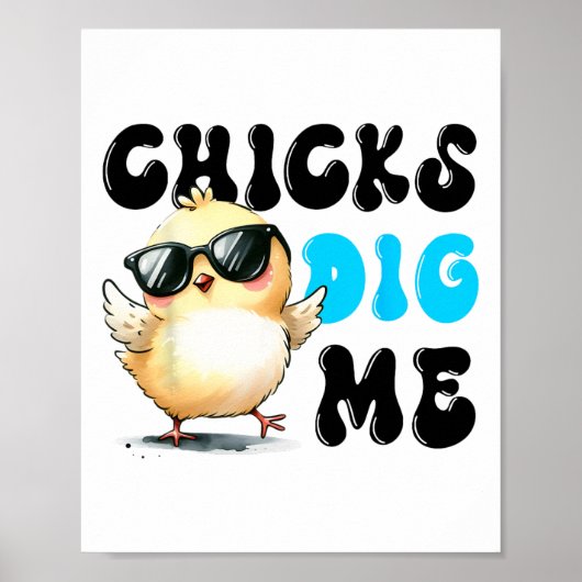 Funny Chicks Dig Me Osterfest Ostern 1 Poster (Vorne)
