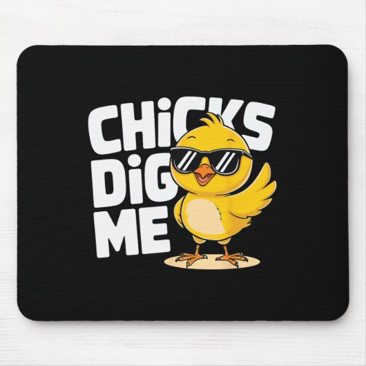 Funny Chicks Dig Me Osterfest Ostern 2 Mousepad (Vorne)