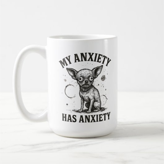 Funny Chihuahua Anxiety Shirt – Distressed Nervous Kaffeetasse (Links)