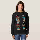 Funny Chihuahua Hund Quarantäne Hund Wie man Ma tr Sweatshirt (Vorne ganz)