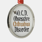 Funny Chihuahua Ornament Aus Metall (Rechts)