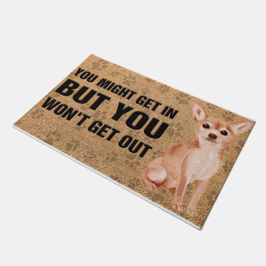 Funny Chihuahua Sprichwort Doormat, Hunde Mama Fußmatte (Schrägansicht)