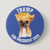 Funny Chihuahua Trump-Kampagne Button (Vorderseite)