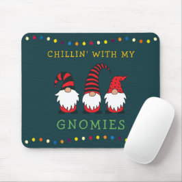 Funny Chillin' mit meinen Gnomen Weihnachtslöffel Mousepad