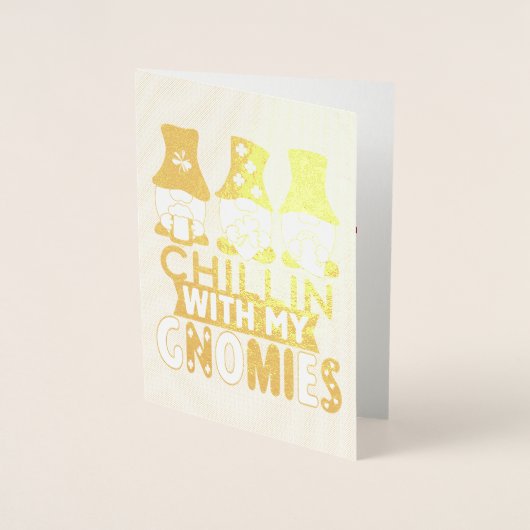 Funny Chillin mit meinen Gnomies St Patricks Day G Folienkarte (Vorderseite)