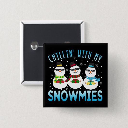 Funny Chillin' mit meinen Schneemassen Weihnachten Button (Vorne & Hinten)