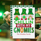 Funny Chillin mit My Gnomies St Patricks Day Flat Karte