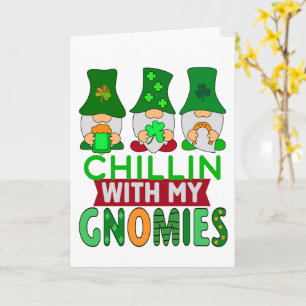 Funny Chillin mit My Gnomies St Patricks Day Karte