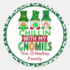 Funny Chillin mit My Gnomies St Patricks Day Runder Aufkleber